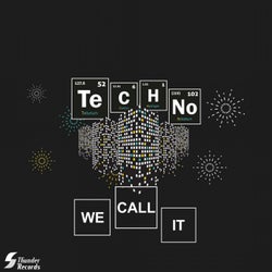 We Call It Techno