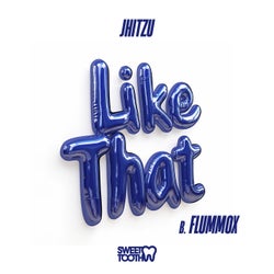 Like That / Flummox