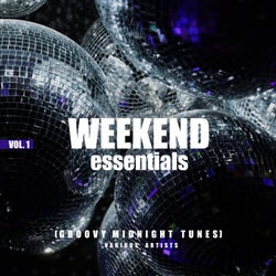 Weekend Essentials (Groovy Midnight Tunes), Vol. 1