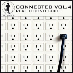Tretmuehle Pres. Connected Vol. 4: Real Techno Guide