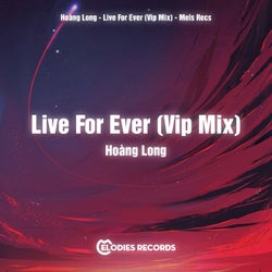 Live for Ever (Vip Mix)