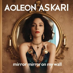 Mirror Mirror On My Wall