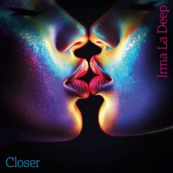 Closer