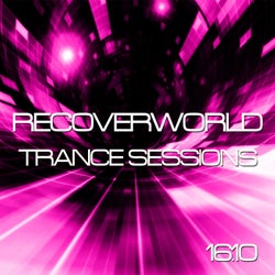 Recoverworld Trance Sessions 16.10
