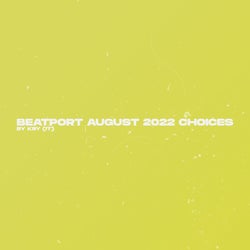 August 2022 Beatport Choices by Kry (IT)