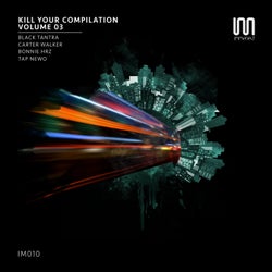 Kill Your Compilation, Vol. 3