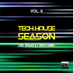 Tech House Season, Vol. 6 (The Biggest Rhythms)