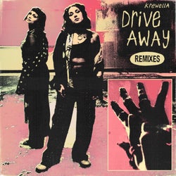 Drive Away (The Remixes)