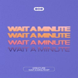 Wait A Minute EP