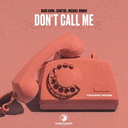 Dont Call Me