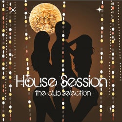 House Session (The Club Selection)