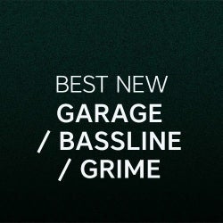 Best New Garage / Bassline / Grime: December