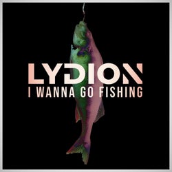 I Wanna Go Fishing