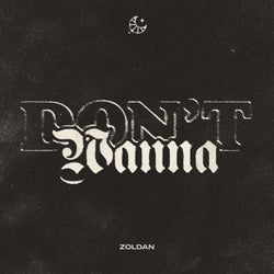 Don't Wanna (Extended Mix)