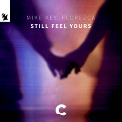 Still Feel Yours