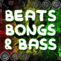 Beats, Bongs & Bass!