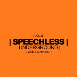 Speechless Underground, Vol. 28