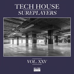 Tech House Sureplayers, Vol. 25