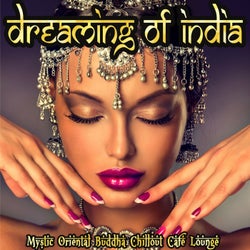 Dreaming of India - Mystic Oriental Buddha Chillout Cafe Lounge