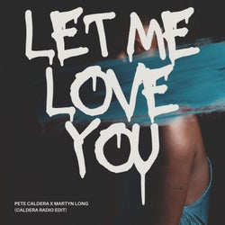 Let me Love you (Caldera Radio Edit)