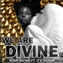 We Are Divine