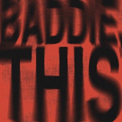 Baddie, This (Extended Mix)