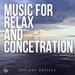 Music For Relax and Concetration