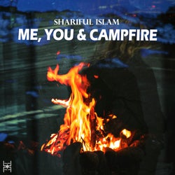 Me You & Campfire