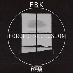 Forced Reclusion