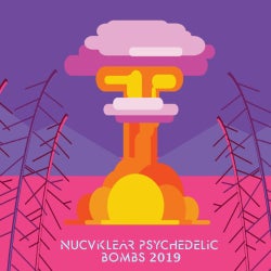 Nuclear psychedelic bombs 2019