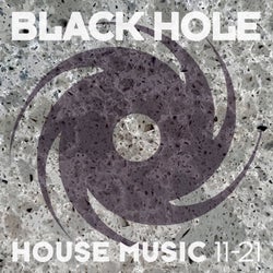 Black Hole House Music 11-21