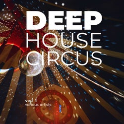 Deep-House Circus, Vol. 1