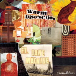 Warm Distraction (feat. Jane Machine)