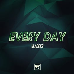 Every Day (Vocal Mix)