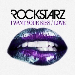 I Want Your Kiss/Love