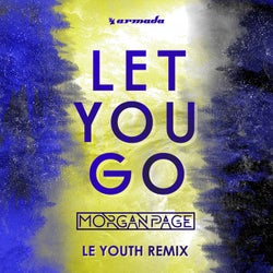 Let You Go - Le Youth Remix