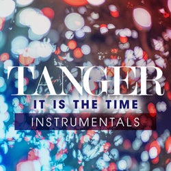 It Is the Time (Instrumentals)