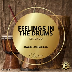 Feelings In The Drums (Rework Latin Mix 2024)