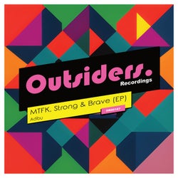 MTFK, Strong & Brave (EP)