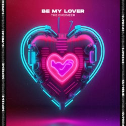 Be My Lover (Extended Mix)