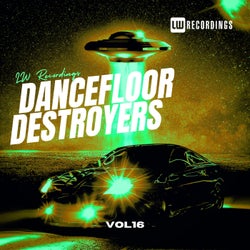 Dancefloor Destroyers, Vol. 16