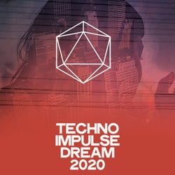 Techno Impulse Dream 2020 (Essential Minimal Techno Music 2020)
