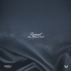 All Spills Out (Original Mix)