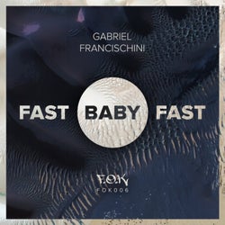 Fast Baby, Fast