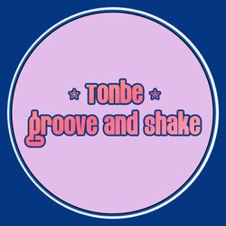 Groove and Shake