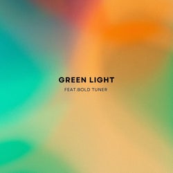 Green Light (feat. Bold Tuner)