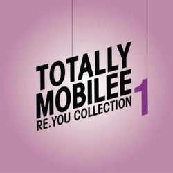 Totally Mobilee - Re.You Collection, Vol. 1