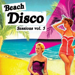 Beach Disco Sessions, Vol. 5