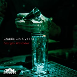 Grappa Gin & Vodka