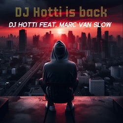 DJ Hotti Is Back